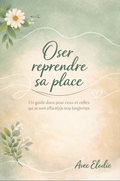 Guide "Oser reprendre sa place"